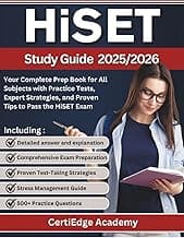 HiSET Study Guide 2025-2026: Your Complete Prep Book for All Subjects with Practice Tests, Expert Strategies, and Proven Tips to Pass the HiSET Exam (2026 study guides)